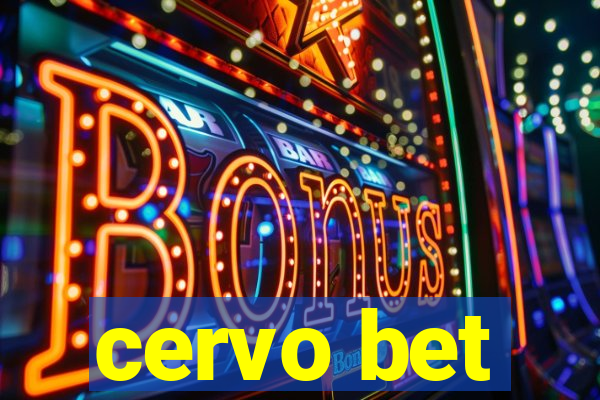 cervo bet